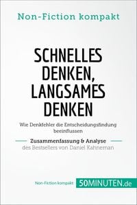 Produktbild: Schnelles Denken, langsames Denken. Zusammenfassung & Analyse des Bestsellers von Daniel