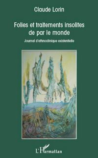 Produktbild: Folies et traitements insolites de par le monde