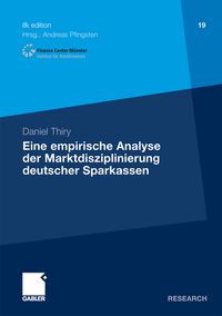 Bild vom Artikel Eine empirische Analyse der Marktdisziplinierung deutscher Sparkassen vom Autor Daniel Thiry