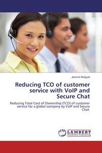 Produktbild: Reducing TCO of customer service with VoIP and Secure Chat