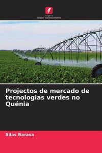Produktbild: Projectos de mercado de tecnologias verdes no Qu&eacute;nia