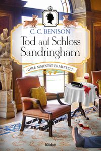 Bild vom Artikel Tod auf Schloss Sandringham vom Autor C. C. Benison