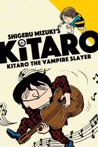 Produktbild: Shigeru, M: Kitaro the Vampire Slayer