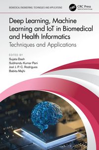 Produktbild: Deep Learning, Machine Learning and IoT in Biomedical and Health Informatics