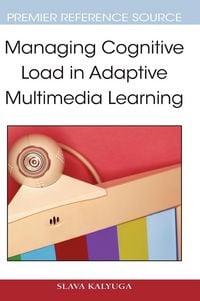 Produktbild: Managing Cognitive Load in Adaptive Multimedia Learning