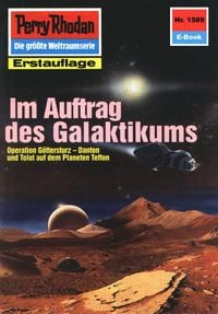 Produktbild: Perry Rhodan 1589: Im Auftrag des Galaktikums