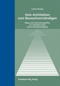 Produktbild: Vom Architekten zum Bausachverst&auml;ndigen