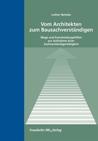Produktbild: Vom Architekten zum Bausachverst&auml;ndigen