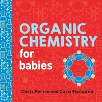 Produktbild: Organic Chemistry for Babies