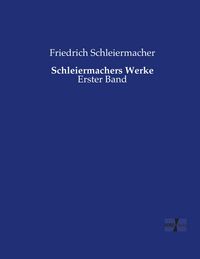 Produktbild: Schleiermachers Werke