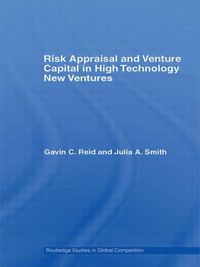 Produktbild: Reid, G: Risk Appraisal and Venture Capital in High Technolo