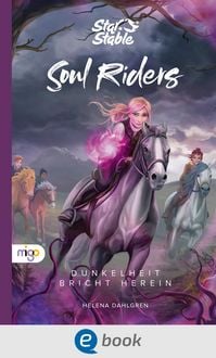 Produktbild: Star Stable: Soul Riders 3. Dunkelheit bricht herein