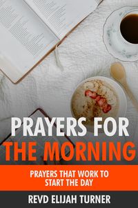 Produktbild: Prayers for the Morning: Prayers that Work to Start the Day