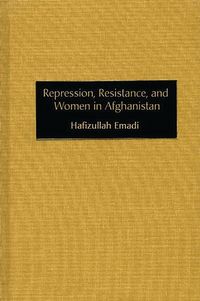 Produktbild: Repression, Resistance, and Women in Afghanistan
