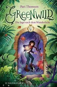 Produktbild: Greenwild &ndash; Die Jagd nach dem Wunderlicht