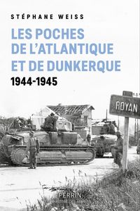 Produktbild: Les poches de l'Atlantique : 1944-1945 : le combat oubli&eacute;