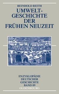 Produktbild: Umweltgeschichte der Fr&uuml;hen Neuzeit