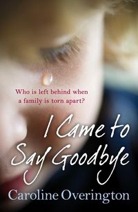 Produktbild: I Came to Say Goodbye