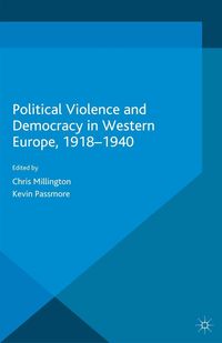 Produktbild: Political Violence and Democracy in Western Europe, 1918-1940