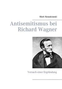 Produktbild: Antisemitismus bei Richard Wagner