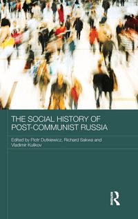 Produktbild: The Social History of Post-Communist Russia