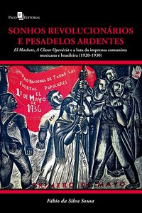 Produktbild: Sonhos revolucion&aacute;rios e pesadelos ardentes