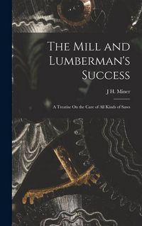 Produktbild: The Mill and Lumberman's Success