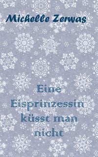 Produktbild: Eine Eisprinzessin k&uuml;sst man nicht
