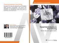 Produktbild: Trend-Vertriebsform Franchising