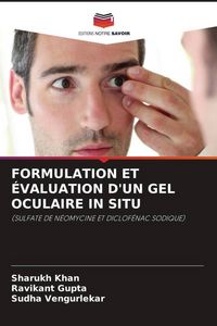 Produktbild: Formulation Et &Eacute;valuation D'un Gel Oculaire in Situ