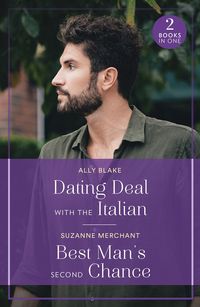Produktbild: Blake, A: Dating Deal With The Italian / Best Man's Second C