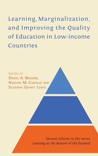 Produktbild: Learning, Marginalization, and Improving the Quality of Education in Low-income Countries