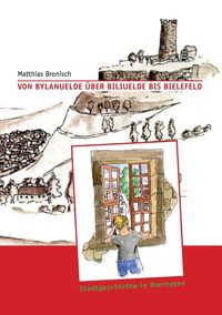 Produktbild: Von Bylanuelde &uuml;ber Biliuelde bis Bielefeld