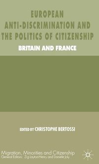 Produktbild: European Anti-Discrimination and the Politics of Citizenship