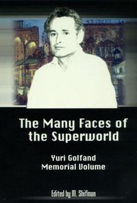 Produktbild: The Many Faces of the Superworld: Yuri Golfand Memorial Vol