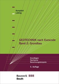 Bild vom Artikel Geotechnik nach Eurocode Band 2: Grundbau vom Autor Hans-Georg Kempfert