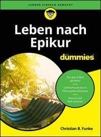 Produktbild: Leben nach Epikur f&uuml;r Dummies