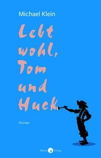 Produktbild: Lebt wohl, Tom und Huck
