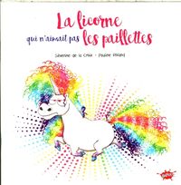 Produktbild: La licorne qui n'aimait pas les paillettes
