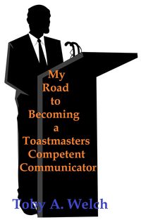 Produktbild: My Road to Becoming a Toastmasters Competent Communicator