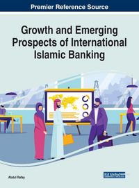 Produktbild: Growth and Emerging Prospects of International Islamic Banking