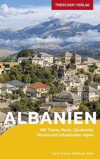 Bild vom Artikel TRESCHER Reiseführer Albanien vom Autor Frank Dietze