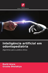 Produktbild: Intelig&ecirc;ncia artificial em odontopediatria