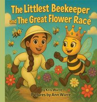 Produktbild: The Littlest Beekeeper and The Great Flower Race