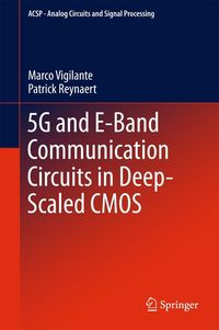Produktbild: 5G and E-Band Communication Circuits in Deep-Scaled CMOS
