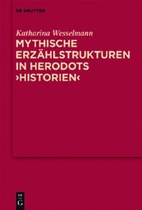 Produktbild: Mythische Erz&auml;hlstrukturen in Herodots "Historien"