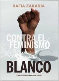 Produktbild: Contra el feminismo blanco