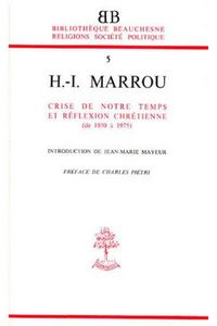 Produktbild: Bb N5 Henri Irenee Marrou, Crise de Notre Temps et Reflexion
