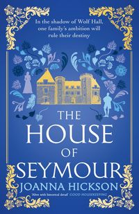 Produktbild: Hickson, J: House of Seymour