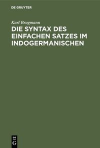 Produktbild: Die Syntax des einfachen Satzes im Indogermanischen